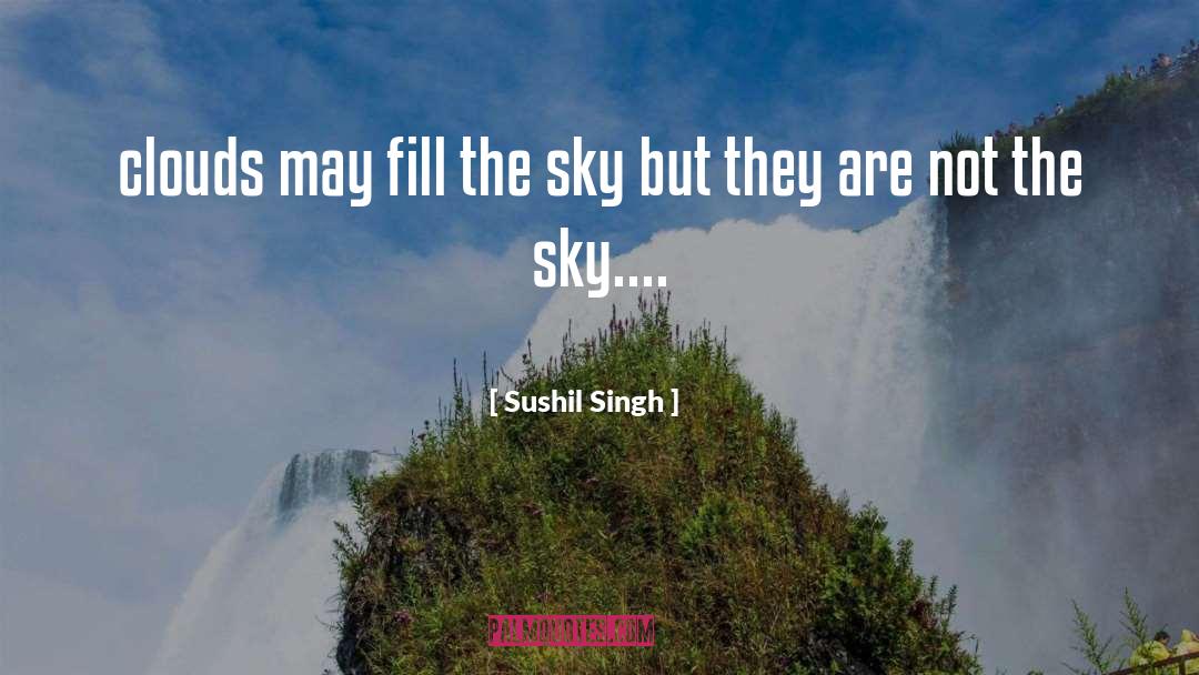 Sky Life quotes by Sushil Singh