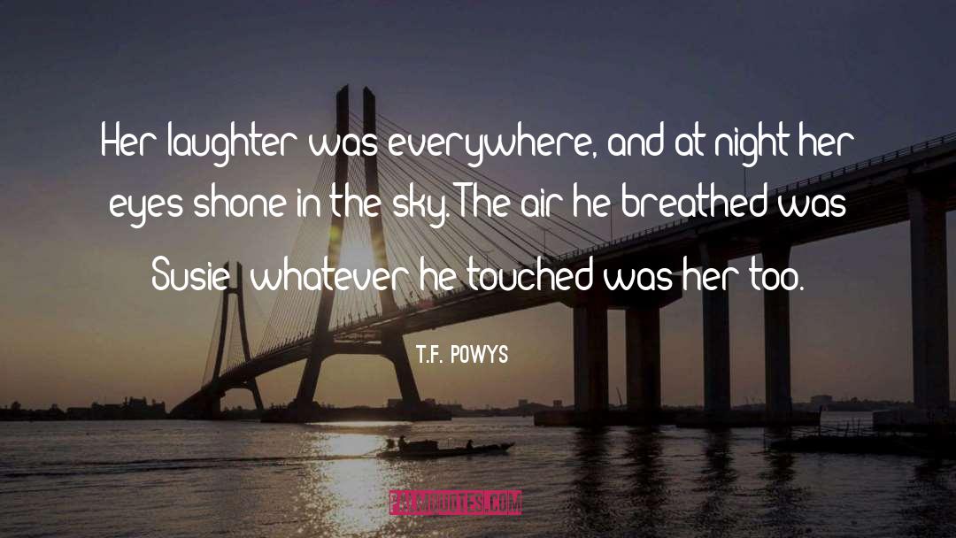 Sky quotes by T.F. Powys