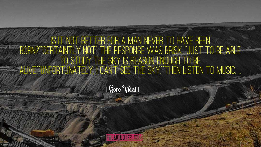 Sky Sailing quotes by Gore Vidal