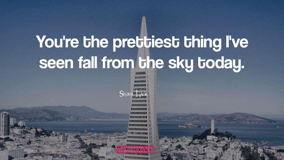 Sky Tumblr quotes by Shaun Hick