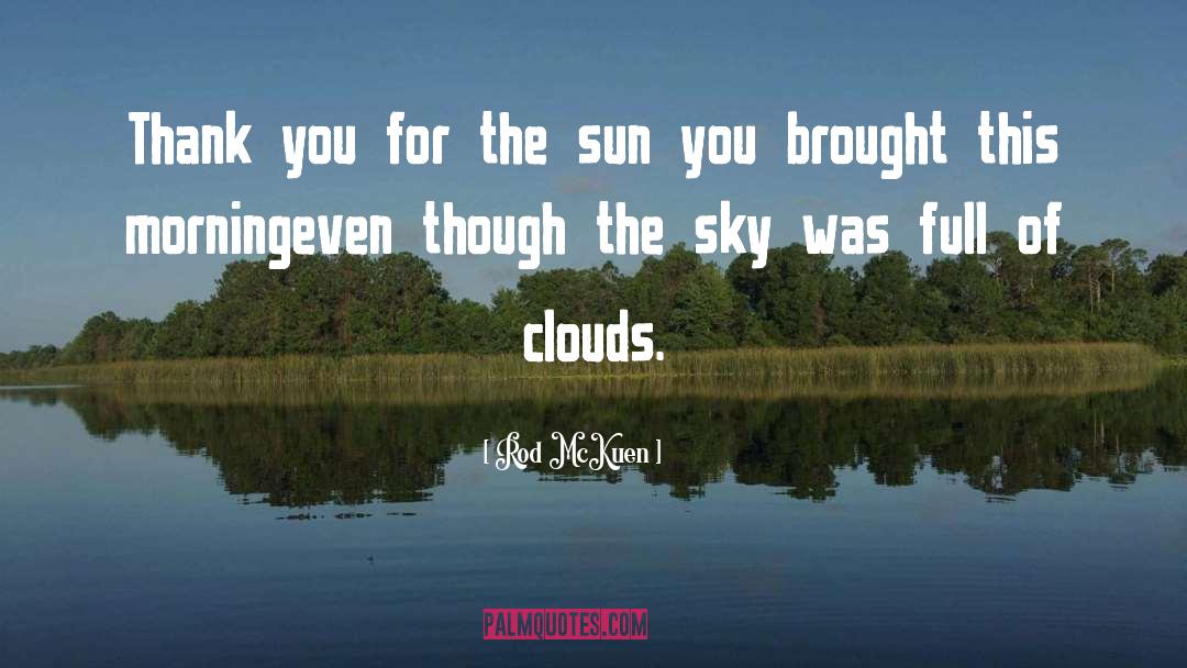 Sky Vert quotes by Rod McKuen