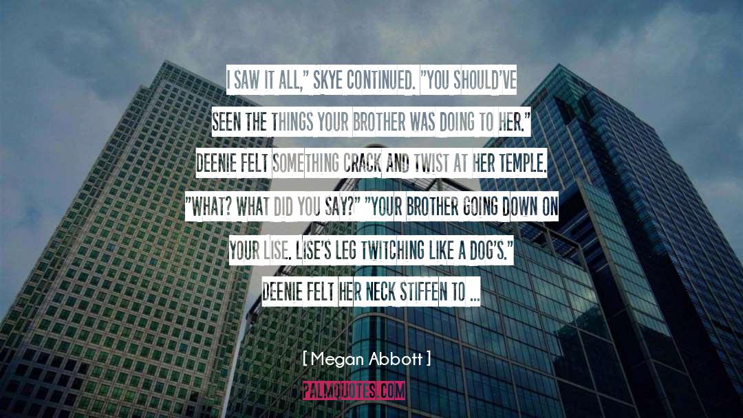 Skye Osbourne quotes by Megan Abbott