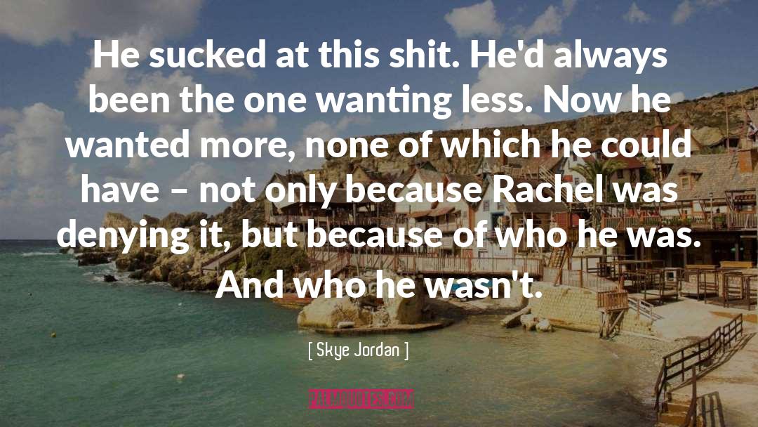 Skye quotes by Skye Jordan