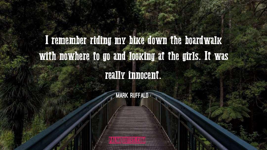 Skylarks Bike quotes by Mark Ruffalo
