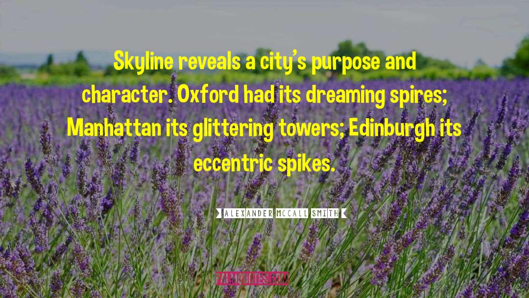 Skyline quotes by Alexander McCall Smith