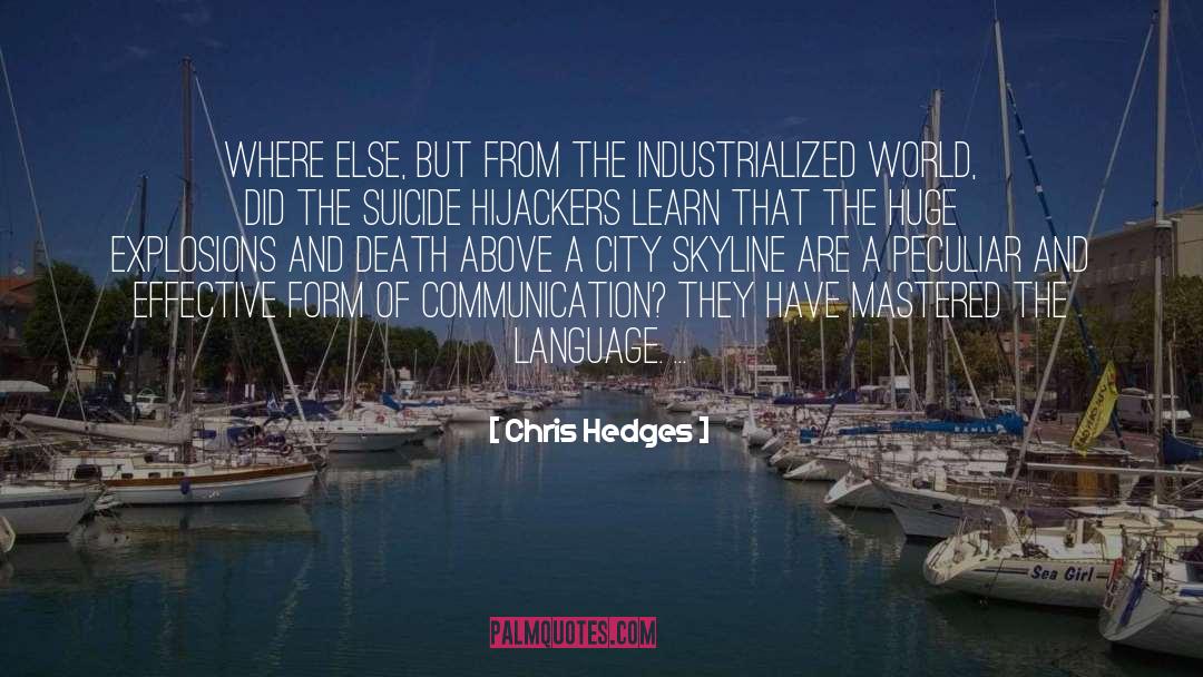 Skyline quotes by Chris Hedges