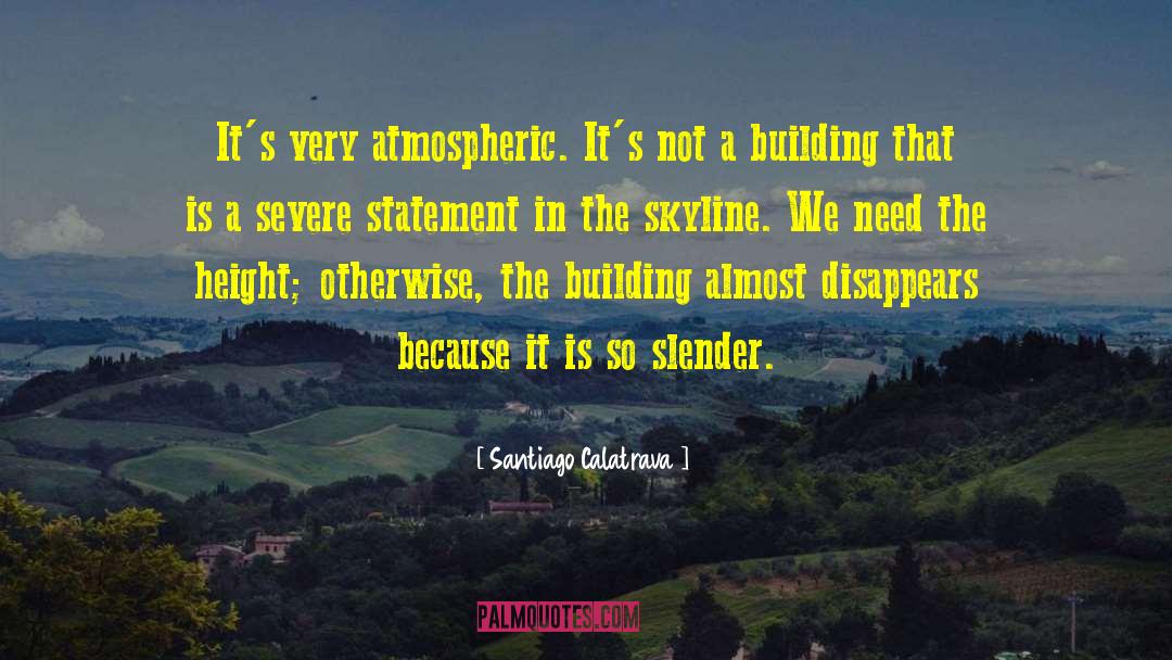 Skylines quotes by Santiago Calatrava