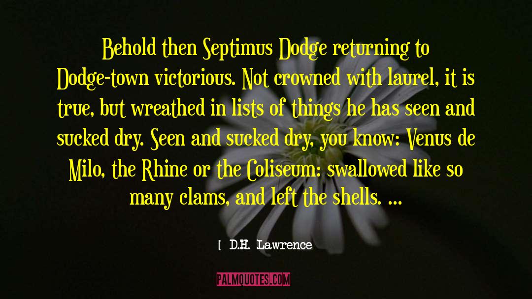 Skyrim Septimus Signus quotes by D.H. Lawrence