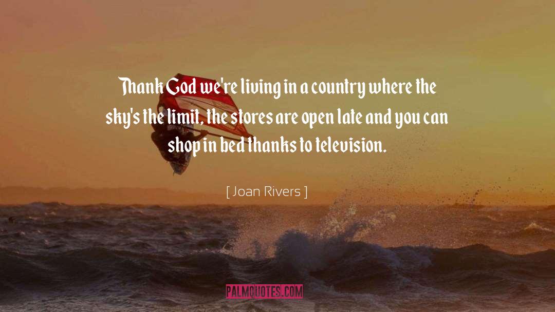 Skys The Limit quotes by Joan Rivers
