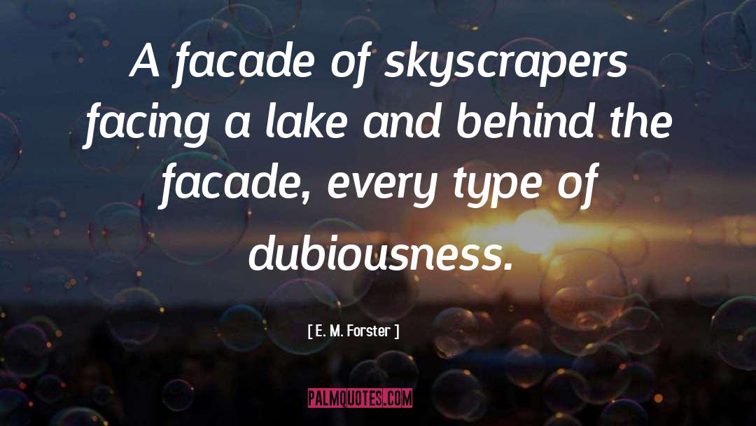 Skyscraper quotes by E. M. Forster