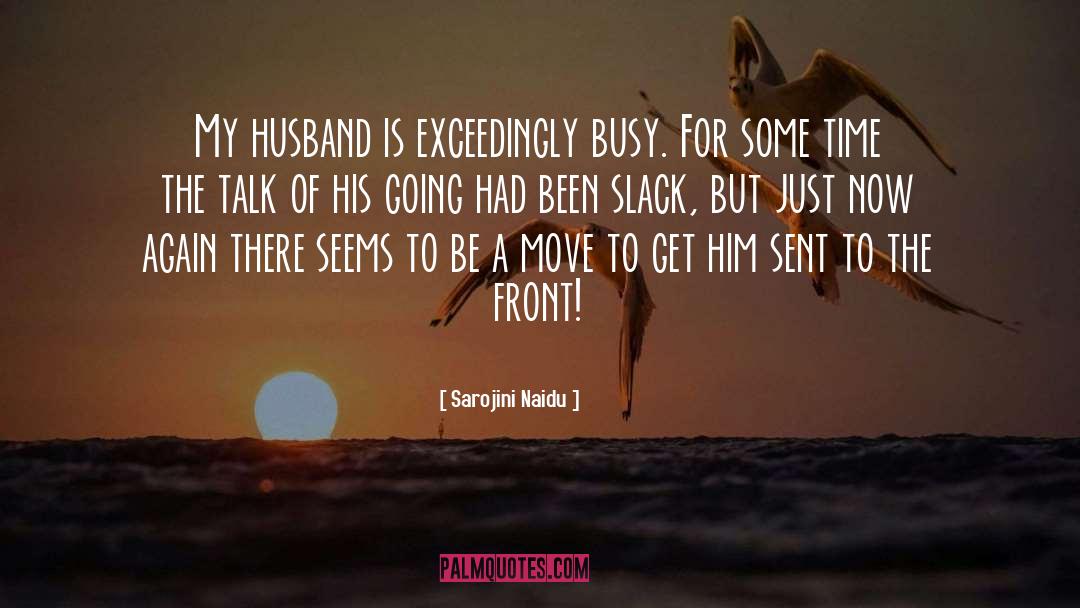 Slack quotes by Sarojini Naidu