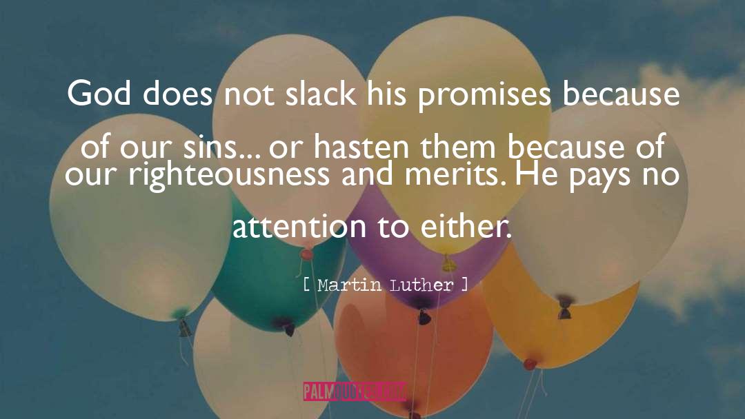 Slack quotes by Martin Luther