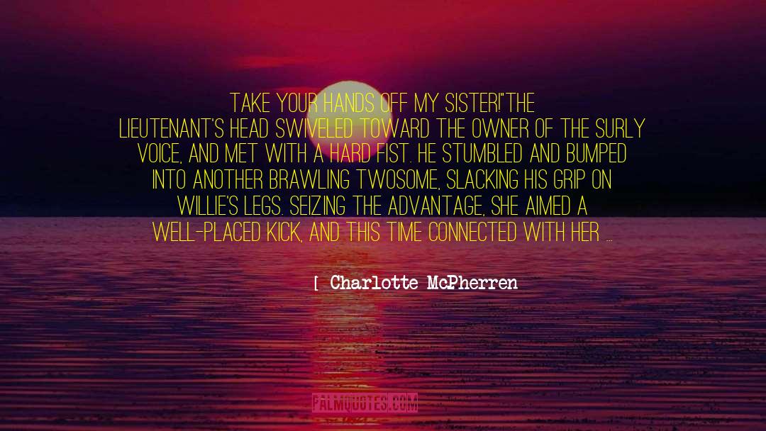 Slacking quotes by Charlotte McPherren