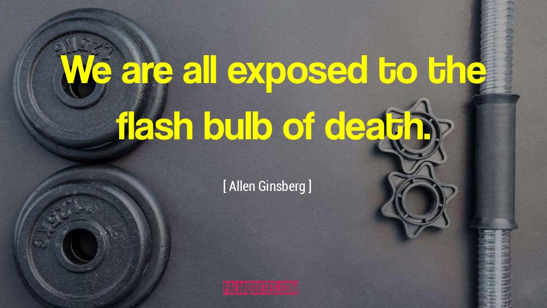 Slackman Flash quotes by Allen Ginsberg