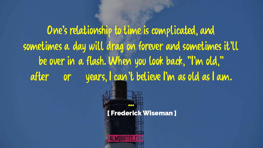 Slackman Flash quotes by Frederick Wiseman