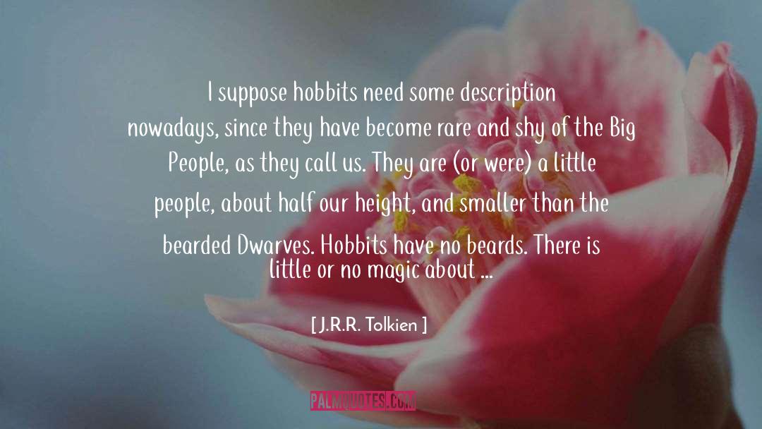 Slagging Fat People Off quotes by J.R.R. Tolkien