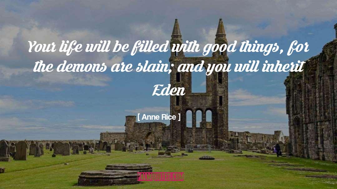 Slain quotes by Anne Rice