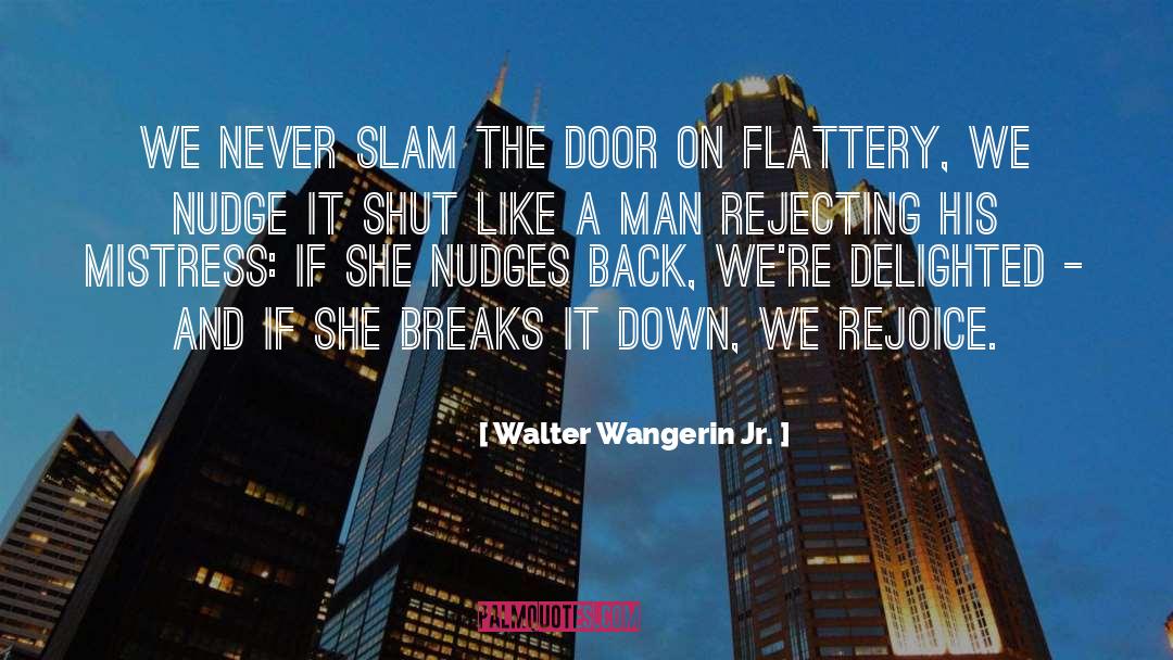 Slam Dunk quotes by Walter Wangerin Jr.