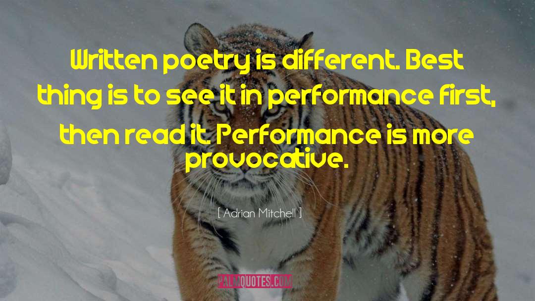 Slam Poetry quotes by Adrian Mitchell