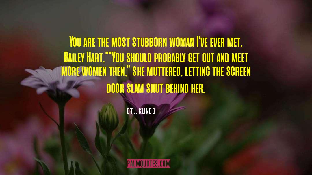 Slam Shut quotes by T.J. Kline