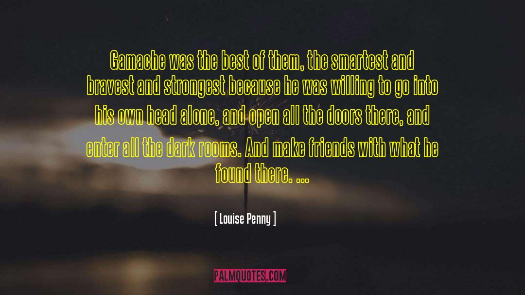 Slamming Doors quotes by Louise Penny