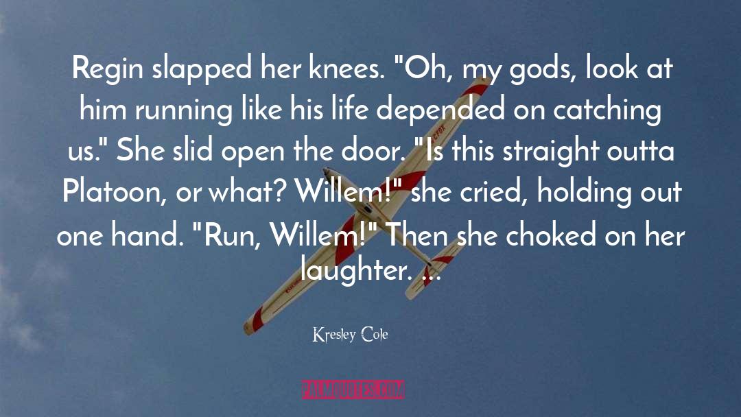 Slamming Open The Door quotes by Kresley Cole
