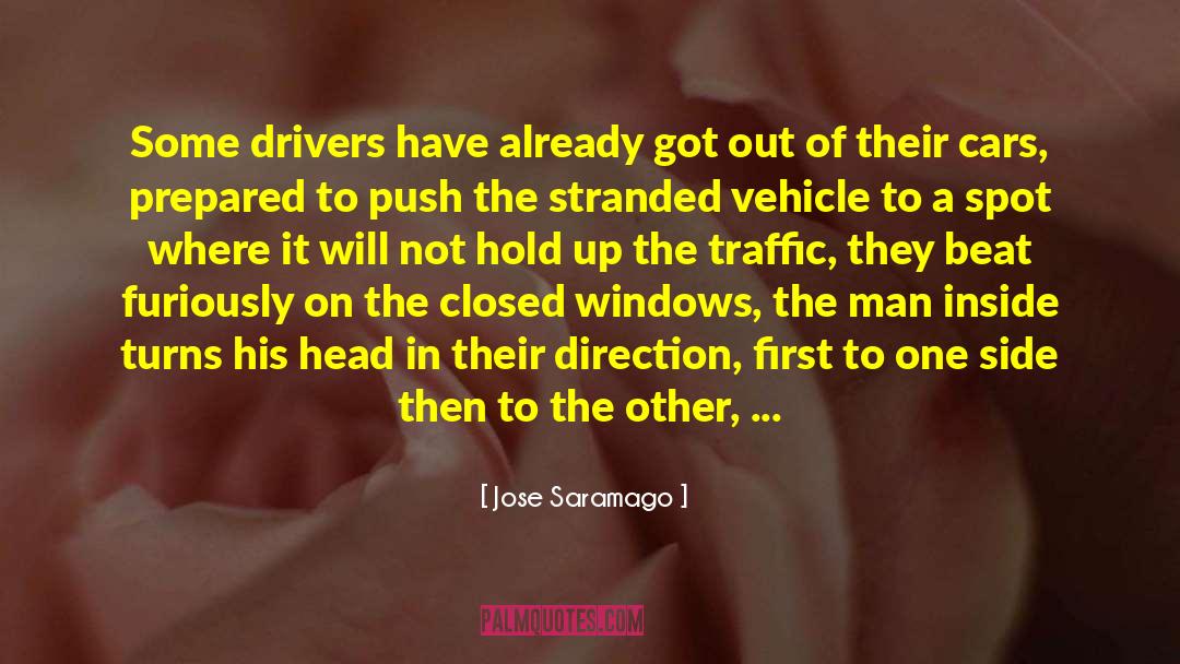 Slamming Open The Door quotes by Jose Saramago