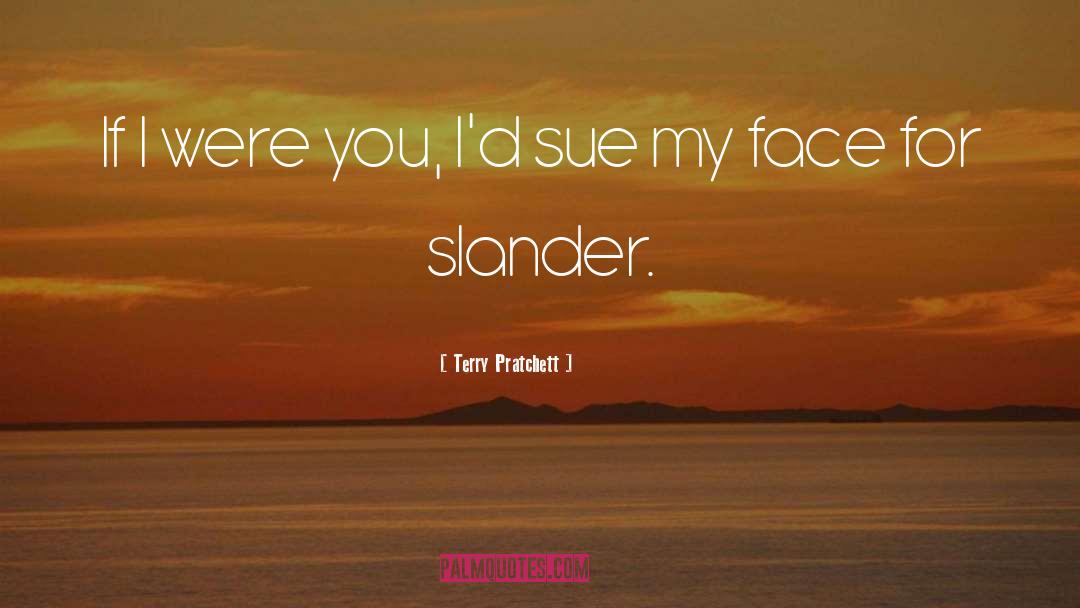 Slander quotes by Terry Pratchett