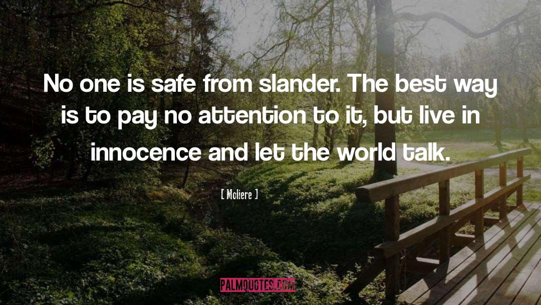 Slander quotes by Moliere