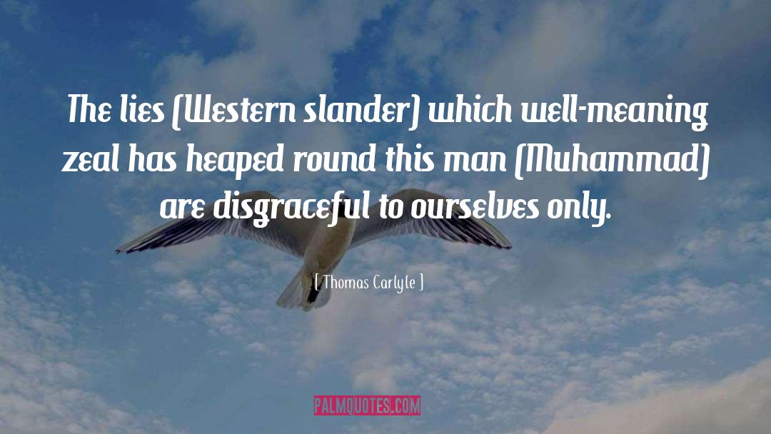 Slander quotes by Thomas Carlyle