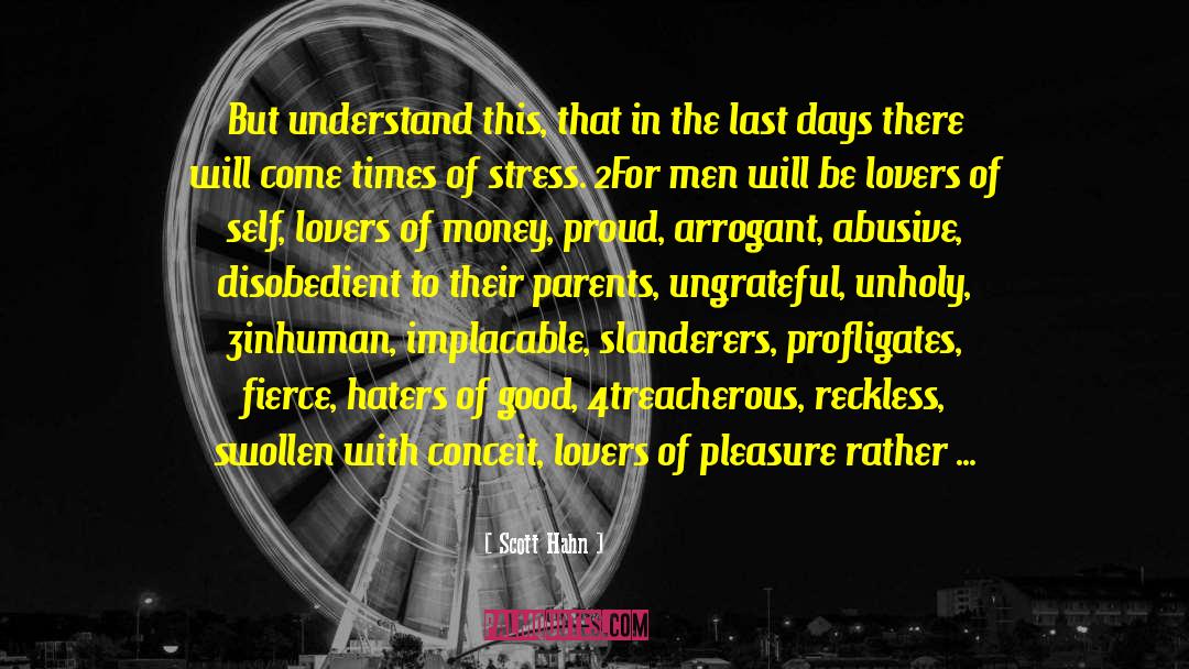Slanderers quotes by Scott Hahn