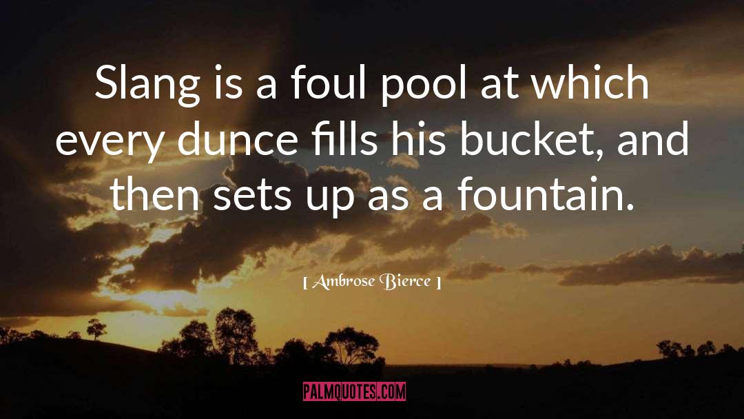 Slang quotes by Ambrose Bierce