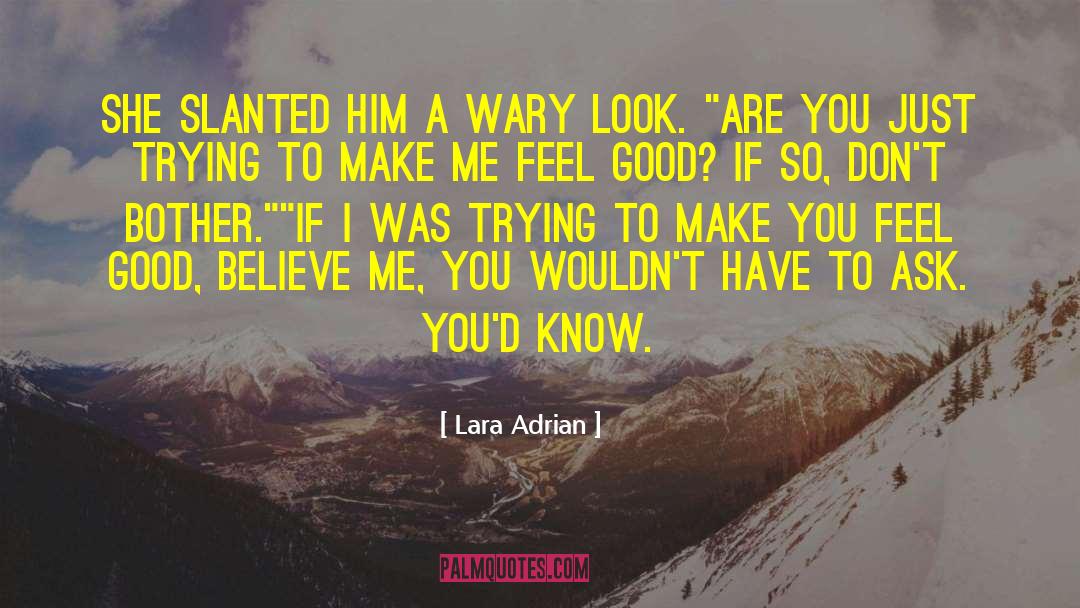 Slanted quotes by Lara Adrian