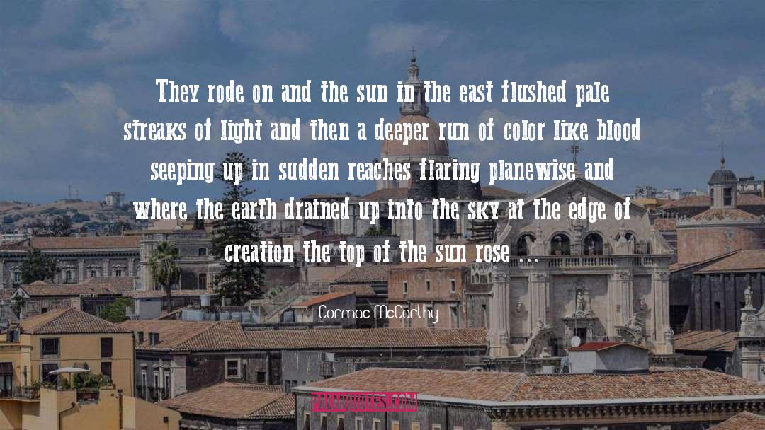 Slants Of Light quotes by Cormac McCarthy