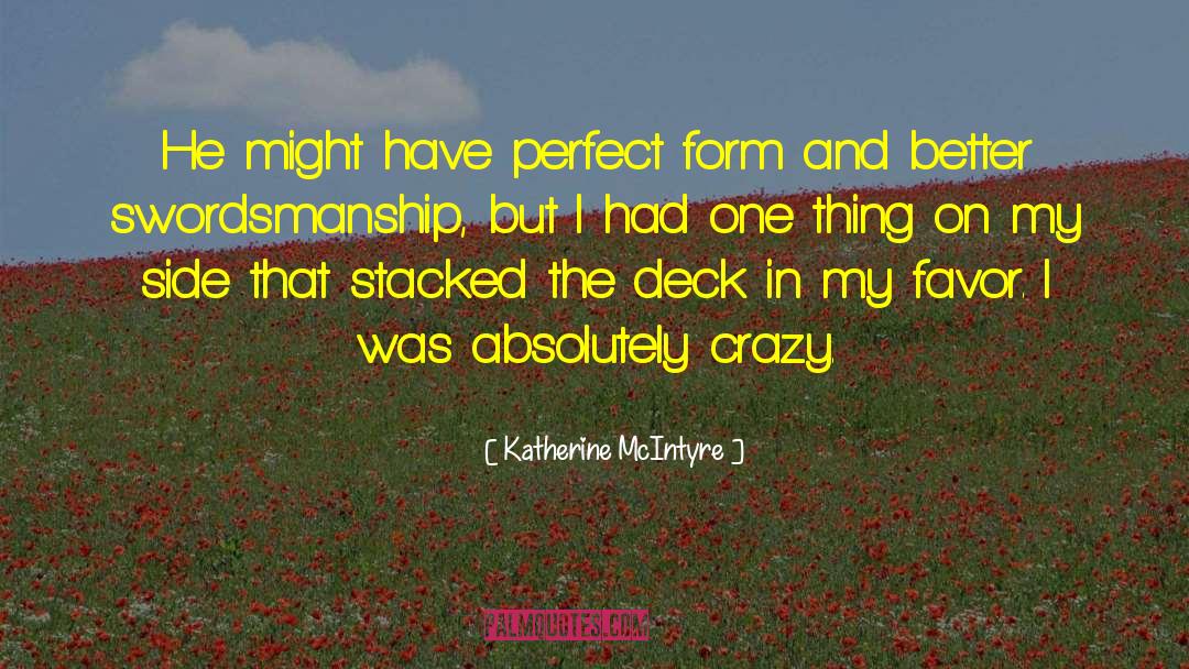 Slap Fight Crazy quotes by Katherine McIntyre