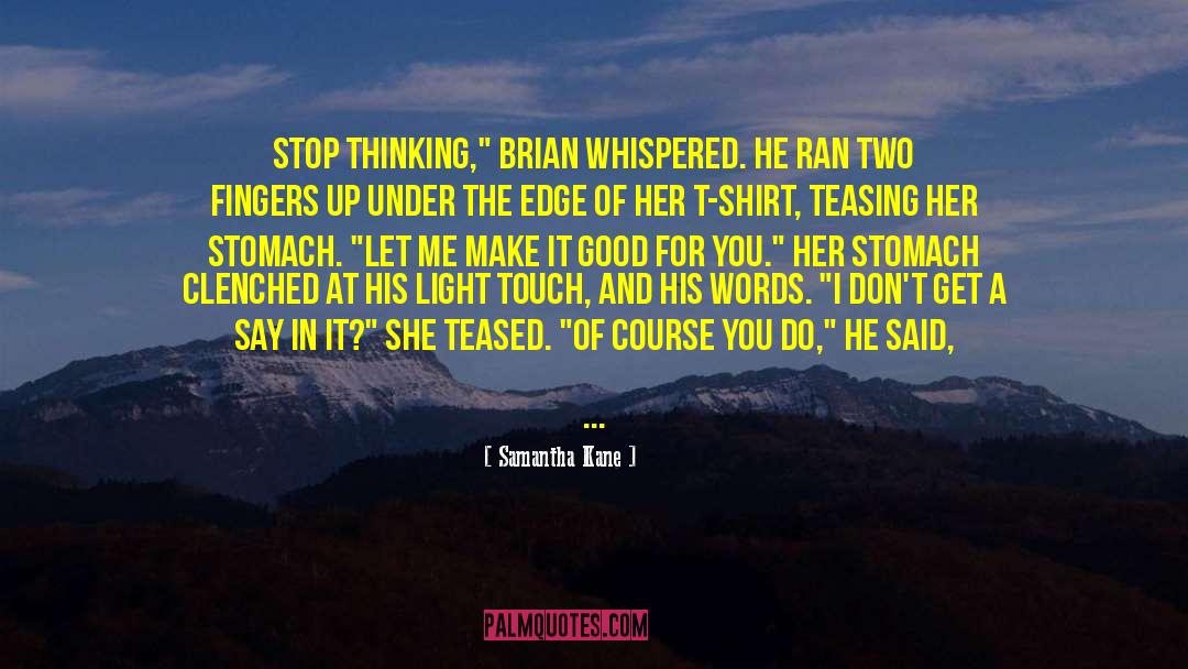Slap Fight Crazy quotes by Samantha Kane