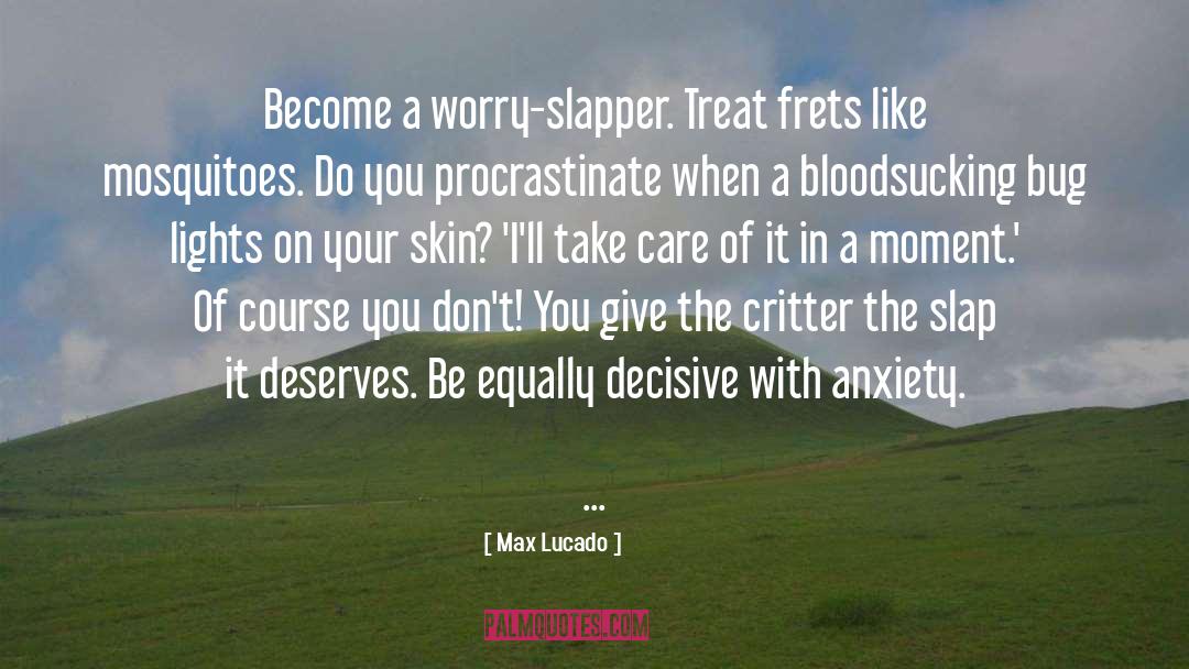 Slap quotes by Max Lucado