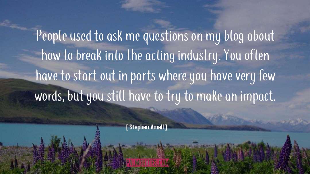 Slapcompany Com Blog quotes by Stephen Amell