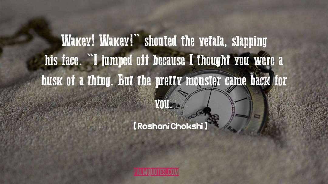 Slapping quotes by Roshani Chokshi