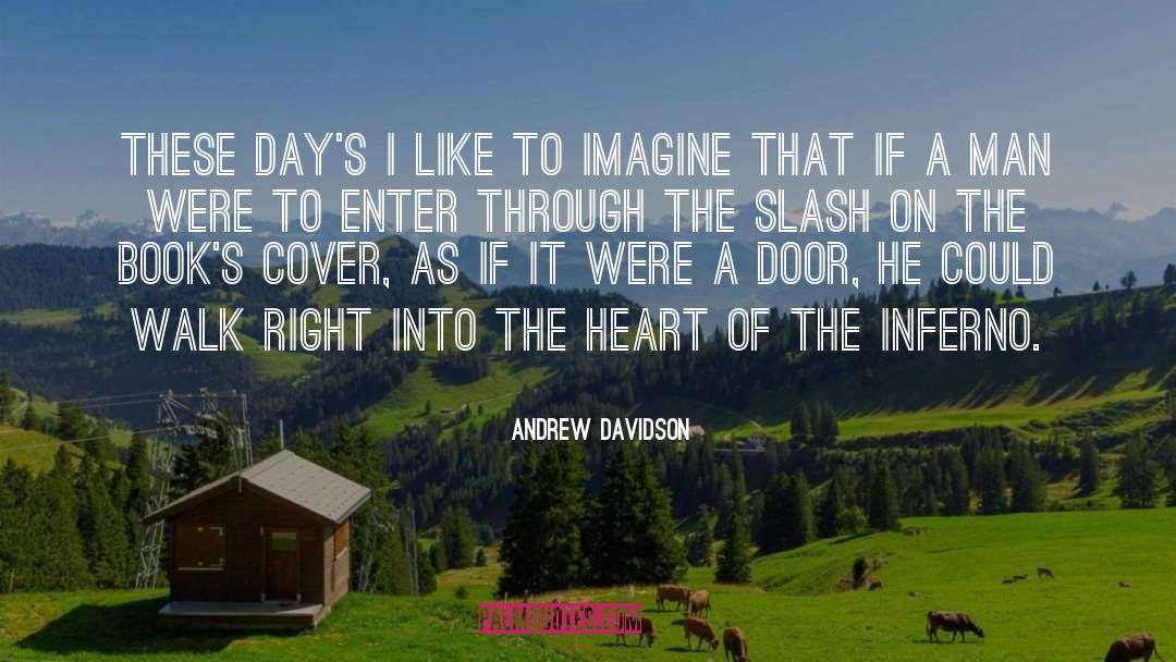 Slash quotes by Andrew Davidson