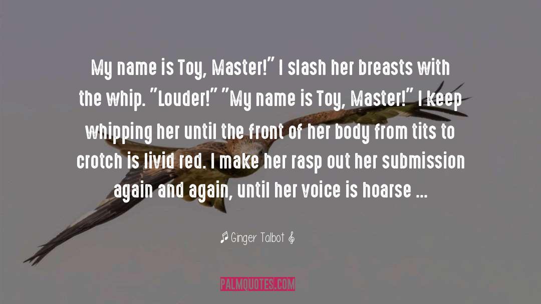 Slash quotes by Ginger Talbot