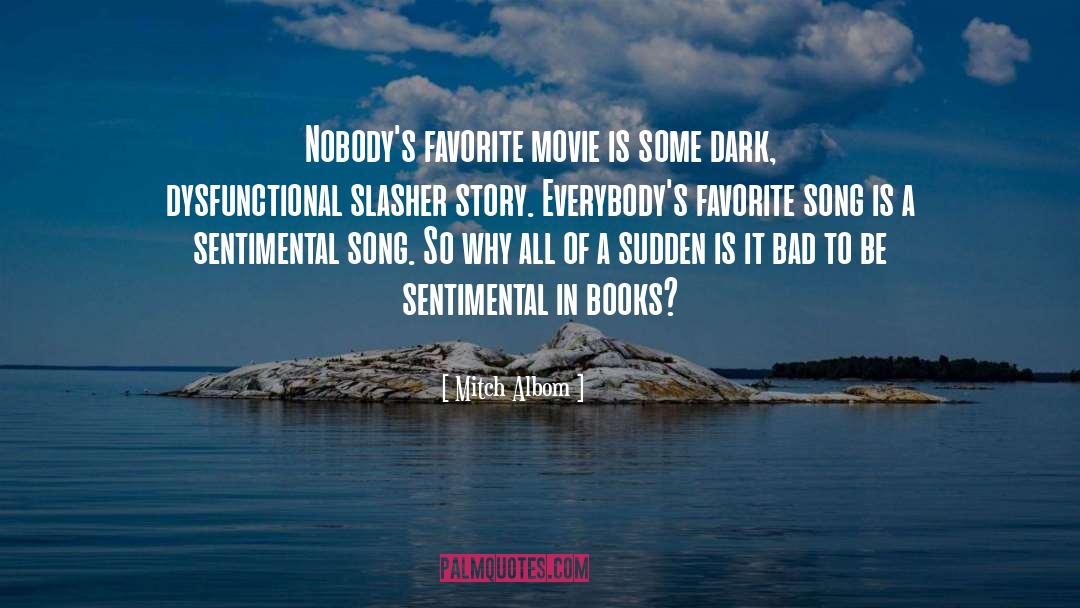 Slasher quotes by Mitch Albom