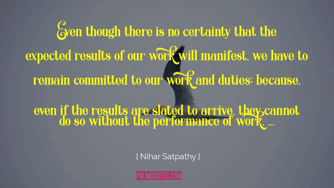 Slated quotes by Nihar Satpathy