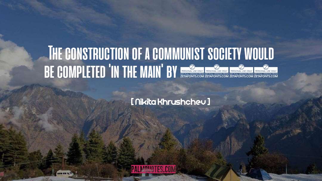Slaten Construction quotes by Nikita Khrushchev