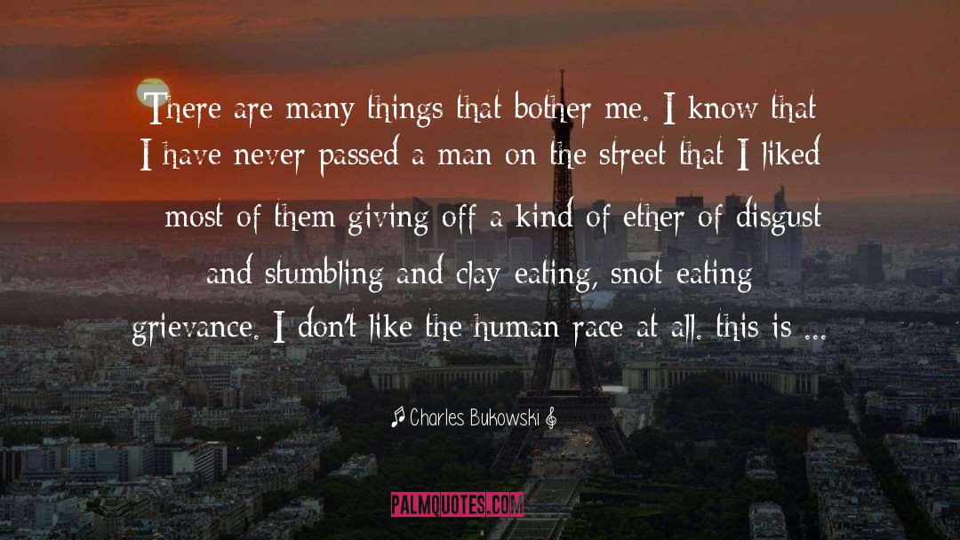 Slather Race quotes by Charles Bukowski