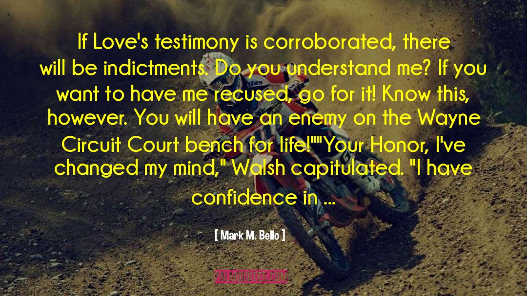 Slaughter Bench quotes by Mark M. Bello