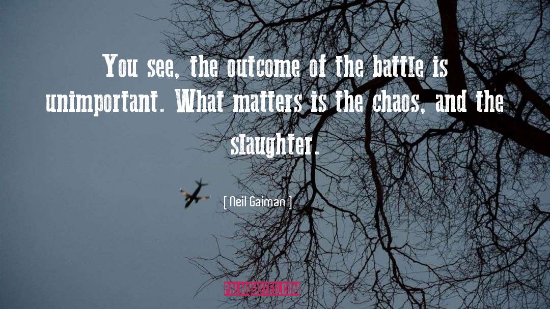 Slaughter quotes by Neil Gaiman