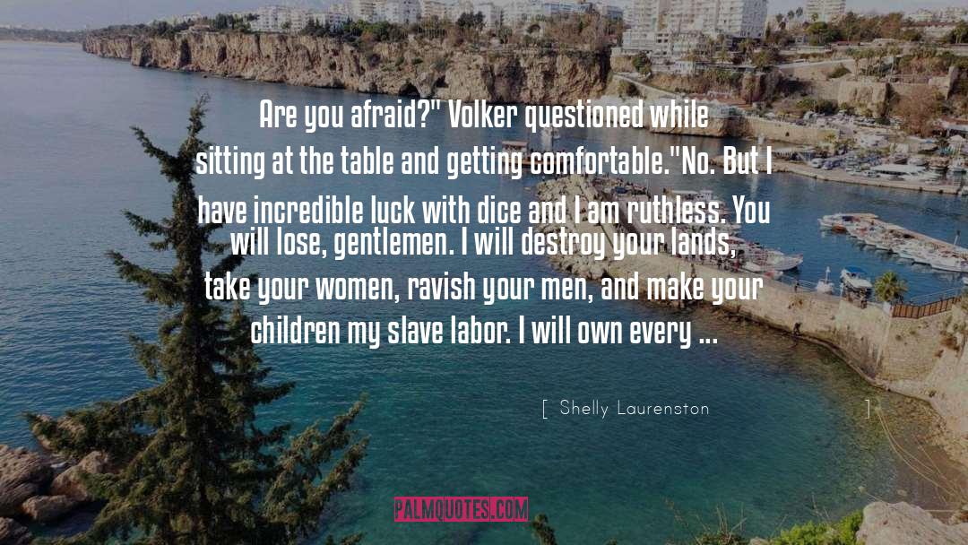 Slave Labor quotes by Shelly Laurenston
