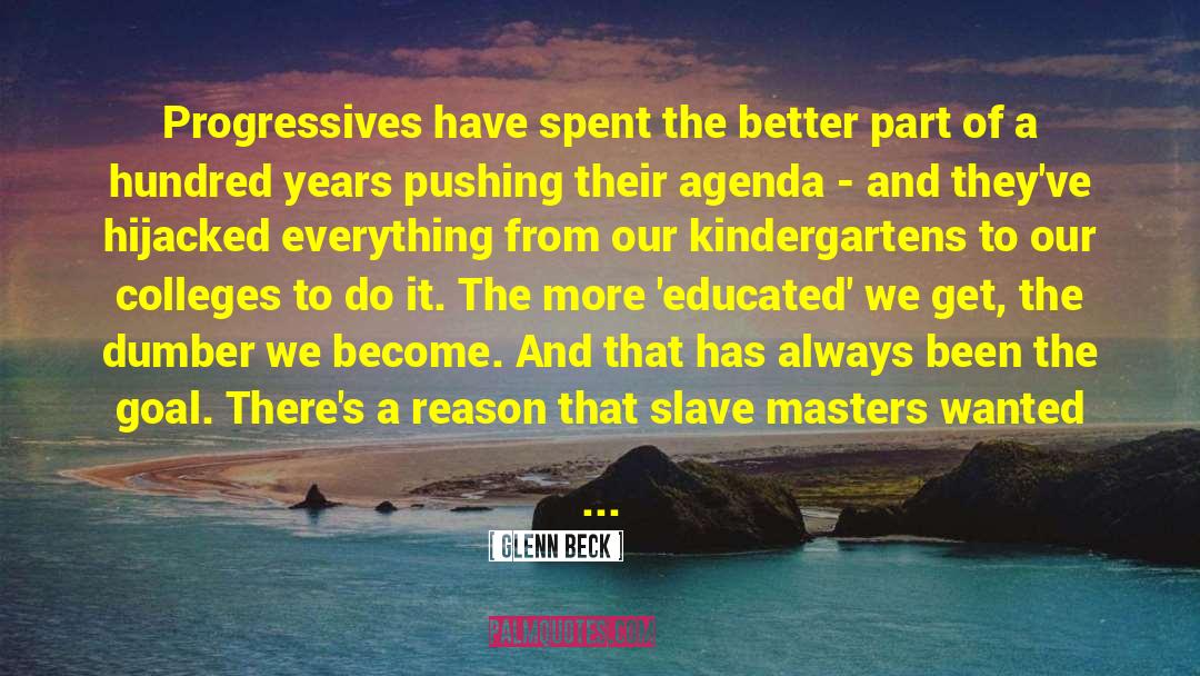 Slave Masters quotes by Glenn Beck