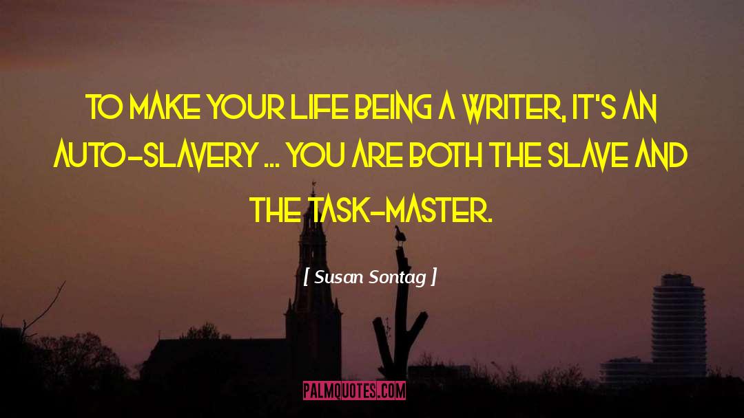 Slave Masters quotes by Susan Sontag